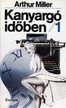 Kanyarg� id�ben I-II.