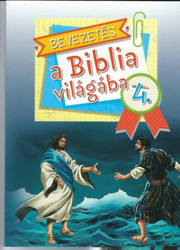 Bevezets a Biblia vilgba 4.