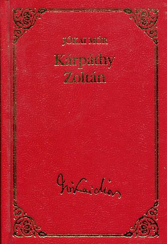 J�kai M�r - K�rp�thy Zolt�n
