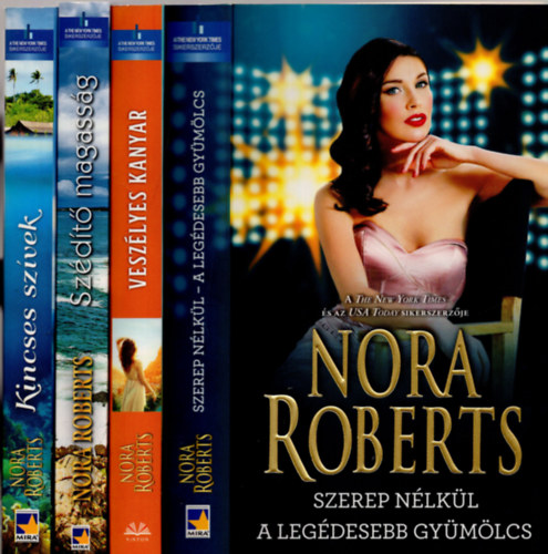 4 db Nora Roberts knyv ( Kincses sziget + Veszlyes kanyar + Szerep nlkl a legdesebb gymlcs )