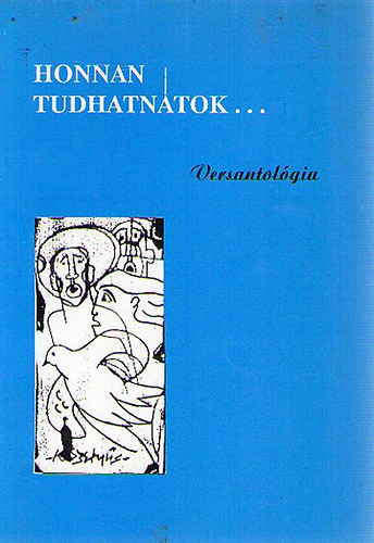 Honnan tudhatntok...
