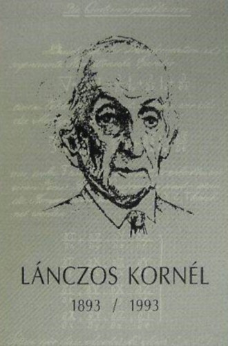 Lnczos Kornl (1893/1999) - Fejr Megyei Levltr Kzlemnyei