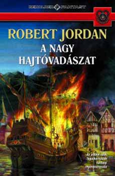 Robert Jordan - A Nagy Hajtóvadászat II.