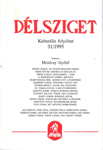 Dlsziget - Kulturlis folyirat 1995/33 sz.,1995/32., sz. 1995/31.sz.( 3 db egytt )