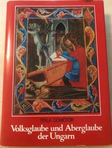 Volksglaube und Aberglaube der Ungarn