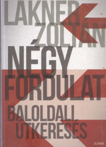 N�gy fordulat - baloldali �tkeres�s (al��rt)