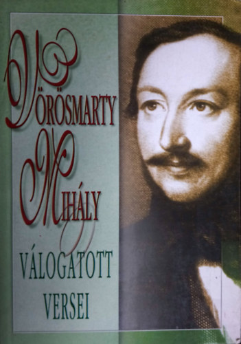 V�r�smarty Mih�ly v�logatott versei