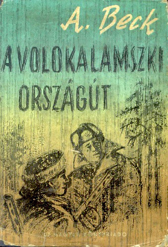 A volokalamszki orsz�g�t (Panfilov t�bornok hadoszt�lya 1.)