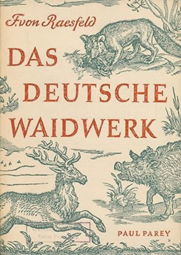 Das deutsche Waidwerk