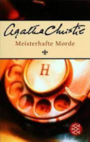 Agatha Christie - Meisterhafte Morde