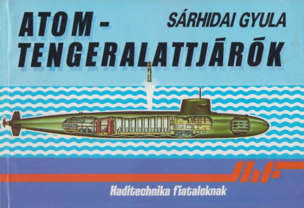 Atomtengeralattj�r�k (haditechnika fiataloknak)