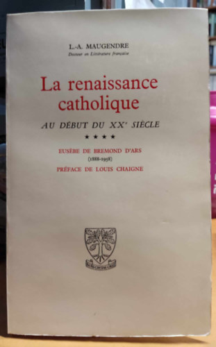 La renaissance catholique - Au dbut du XXe sicle