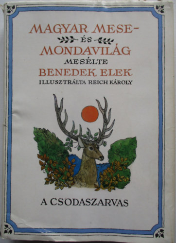 Magyar mese s mondavilg (A csodaszarvas)