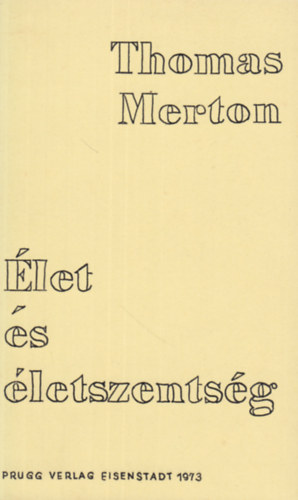 Thomas Merton - let s letszentsg