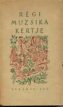 R�gi muzsika kertje
