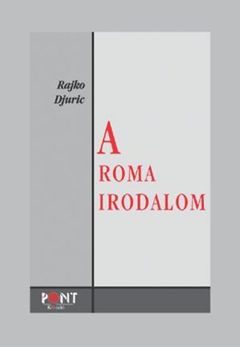 Rajko Djuric - A roma irodalom