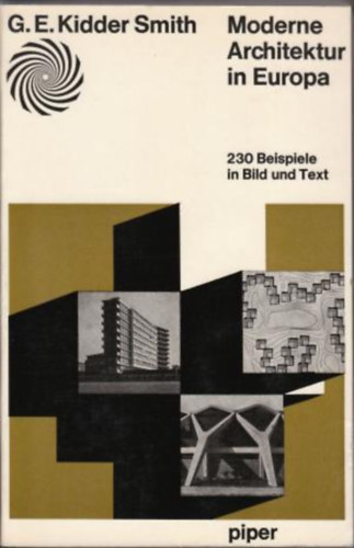 G.E. Kidder Smith - Moderne Architektur in Europa