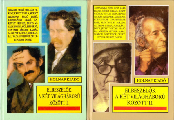 Elbeszlk a kt vilghbor kztt I-II.