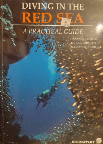 Diving in the Red Sea - A Practical Guide (Bvrkods a Vrs-tengerben - angol nyelv)