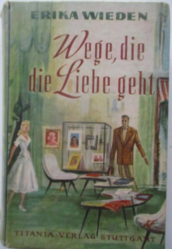 Wege, die die liebe geht