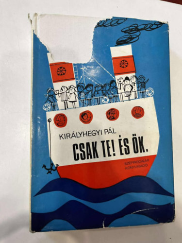 Kirlyhegyi Pl - Csak te! s k.