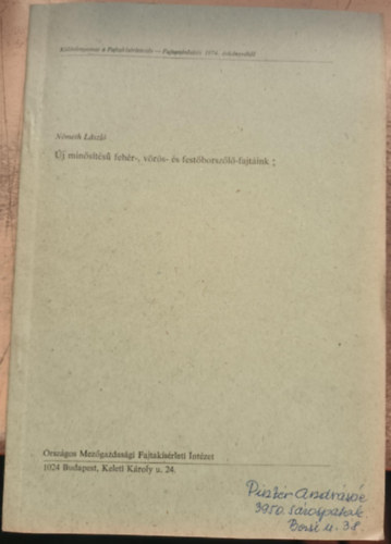 �j min�s�t�s� feh�r-, v�r�s- �s fest�borsz�l�-fajt�ink