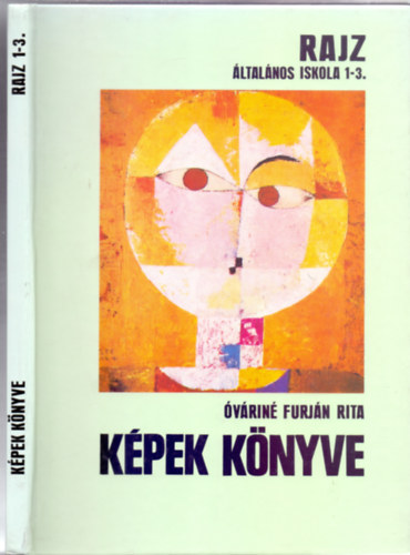 K�pek k�nyve - Rajz az �ltal�nos iskola 1-3. oszt�lya sz�m�ra (Negyedik kiad�s)