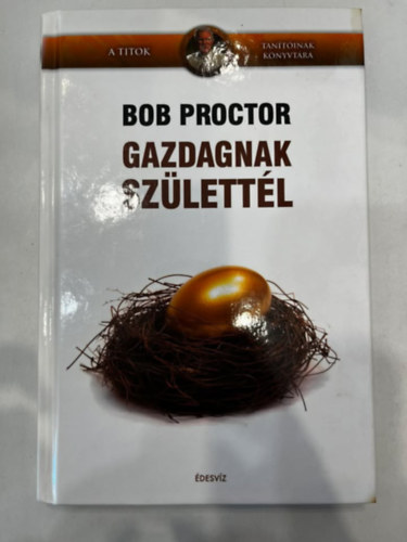 Gazdagnak szlettl!