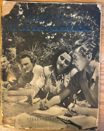 N�pi koll�gist�k. Reismann J�nos f�nyk�pei.