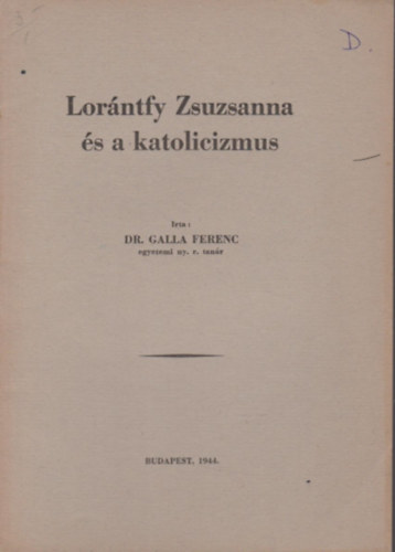 Lorntfy Zsuzsanna s a katolicizmus