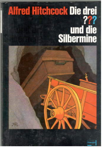 Alfred Hitchcock - Die drei ??? und die Silbermine