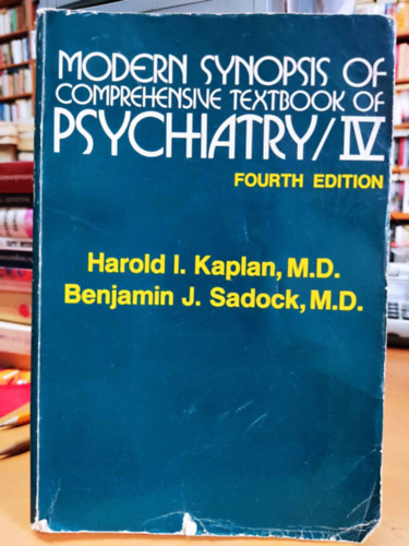 Modern Synopsis of Comprehensive Textbook of Psychiatry IV.