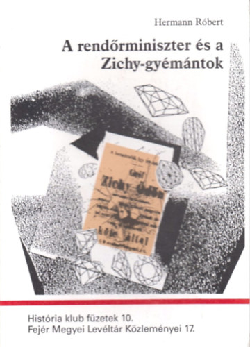A rendrminiszter s a Zichy-gymntok