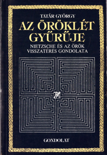 Az rklt gyrje  Nietzsche s az rk visszatrs gondolata
