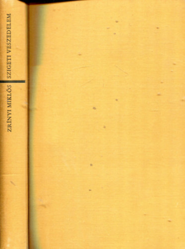 Zr�nyi Mikl�s - Obsidionis szigetianae-Szigeti veszedelem