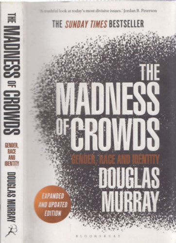 The Madness of Crowds - Gender, race and identity