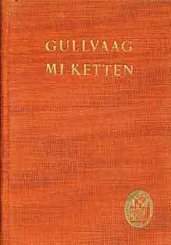 Olav Gullvag - Mi ketten