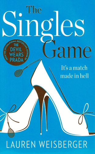 Lauren Weisberger - The Singles Game