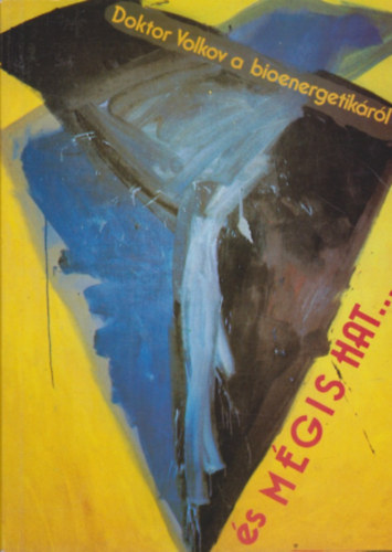 s mgis hat... DOKTOR VOLKOV A BIOENERGETIKRL