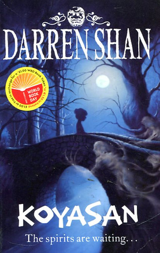 Darren Shan - Koyasan - The spirits are waiting...