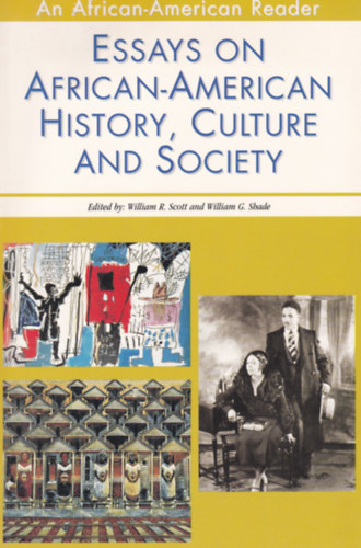 William R. Scott and William G. Shade - Essays on African-American History, Culture and Society