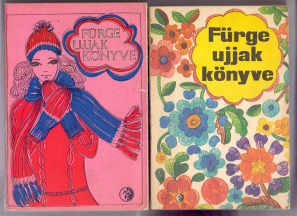 Vill�nyi Emiln�  (szerk.) - F�rge ujjak k�nyve 1973 + F�rge ujjak k�nyve 1976 (2 m�)
