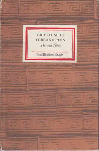 Eberhard Paul - Griechische Terrakotten - 32 farbige Tafeln