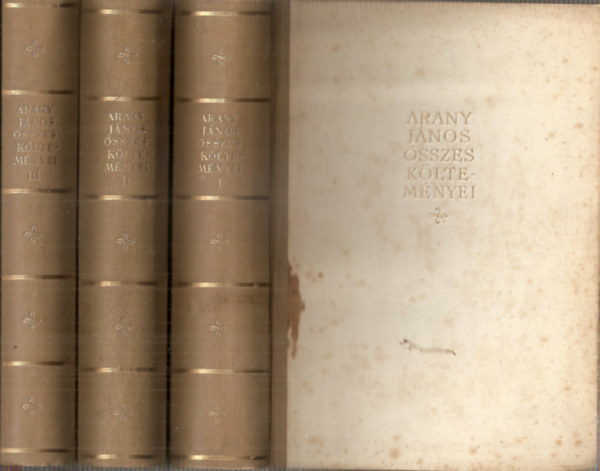 Arany J�nos �sszes k�ltem�nyei I-III.k�tet