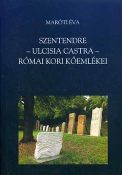 Szentendre - Ulcisia Castra -  Rmai kori kemlkei