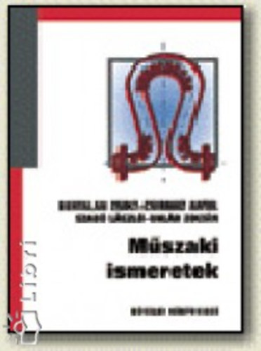 Bertalan; Csizmaz; Szab - Mszaki ismeretek