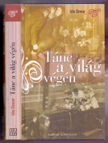 Tnc a vilg vgn (Dancing in a Distant Place)