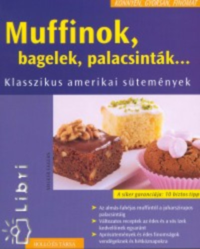 Muffinok, bagelek, palacsintk... - Klasszikus amerikai stemnyek