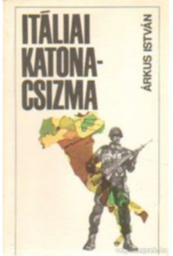 rkus Istvn - Itliai katonacsizma