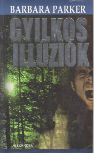 Gyilkos illzik